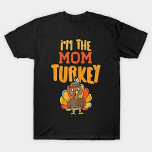 Im The Mama Turkey T-Shirt